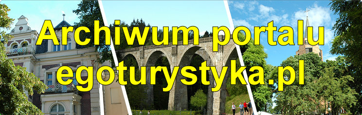 To jest archiwalna wersja portalu egoturystyka.pl